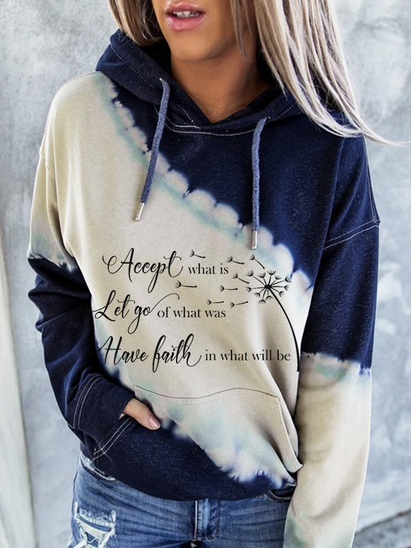 Women Accept What Is Dandelion Print Casual Hooded Tie-Dye Sweatshirt - Outlets Forever
