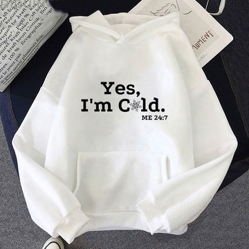 Yes, I'm Cold. Hoodies for Men Funny ME 24:7 Sweatshirt Y2k Sudadera Women Clothes Unisex Fashion Hip Hop Pullover Letter Tops