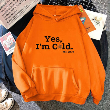 Yes, I'm Cold. Hoodies for Men Funny ME 24:7 Sweatshirt Y2k Sudadera Women Clothes Unisex Fashion Hip Hop Pullover Letter Tops