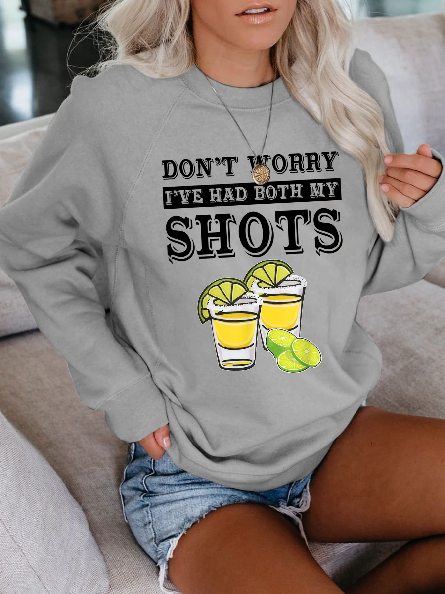 Women's It's Cool I've Had Both My Shots Sweatshirt - Outlets Forever
