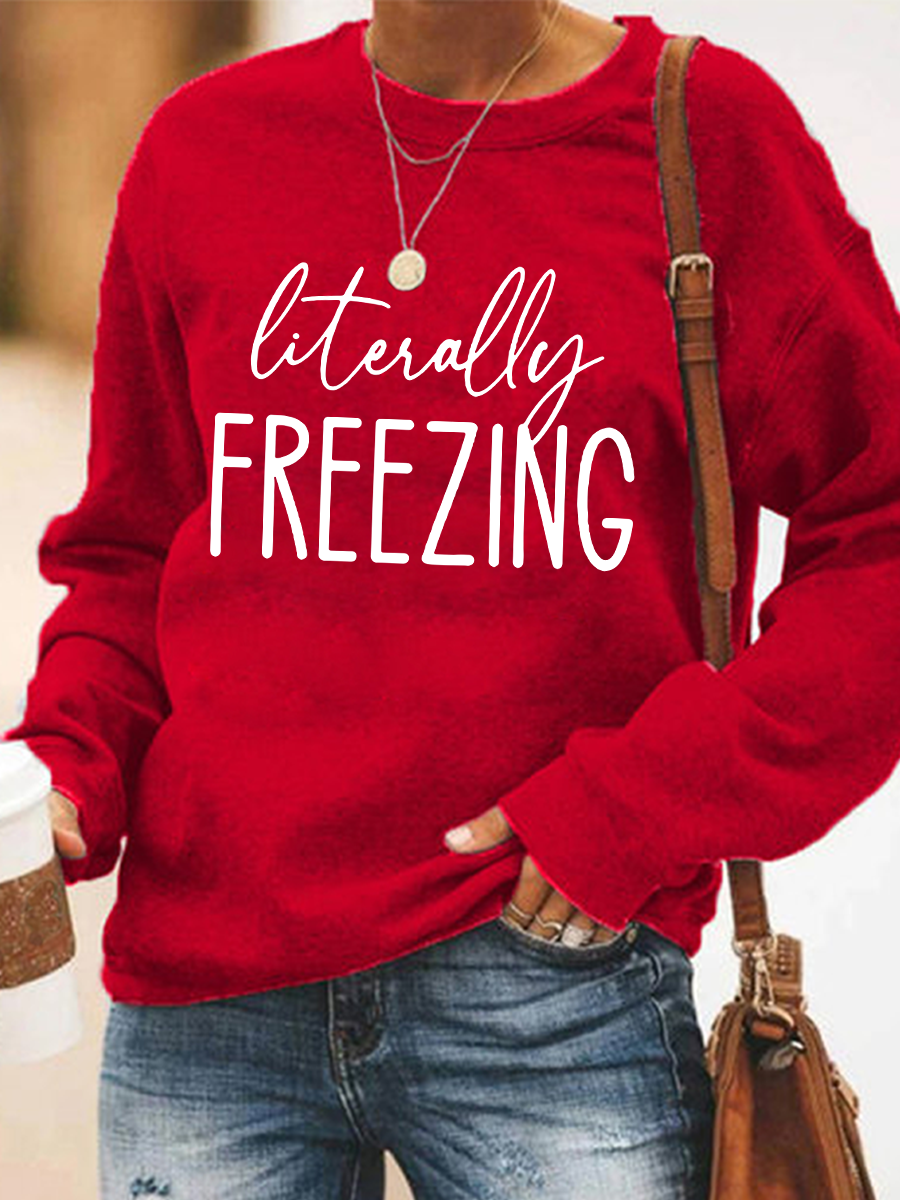 Literally Freezing Sweatshirt - Outlets Forever