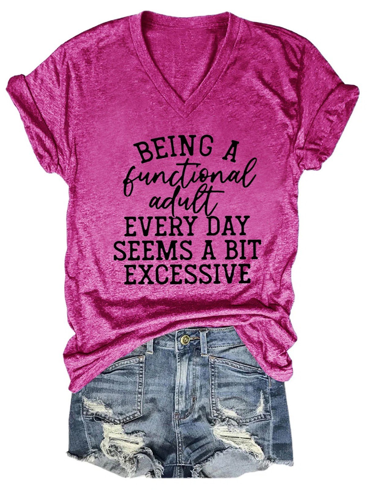 Women Being A Functional Adult Every Day Seems A Bit Excessive T-Shirt - Outlets Forever