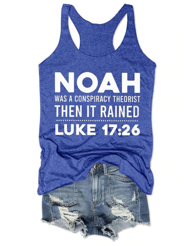 Women Noah Was A Conspiracy Theorist Tank Top - Outlets Forever