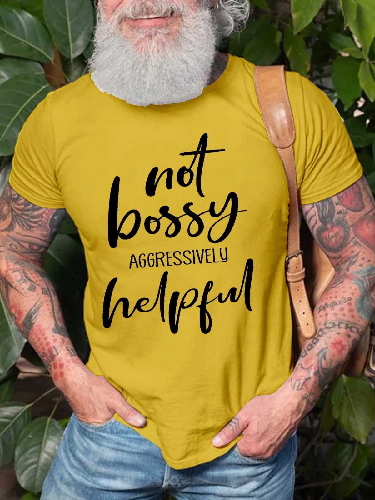 Men's Not Bossy Aggressively Helpful T-Shirt - Outlets Forever