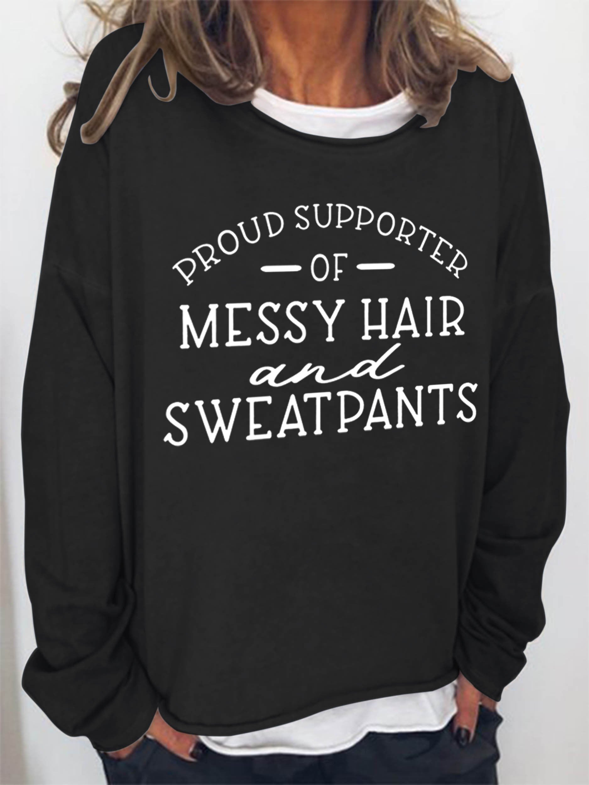 Women Proud Supporter Of Messy Hair & Sweatpants Long Sleeve Top - Outlets Forever