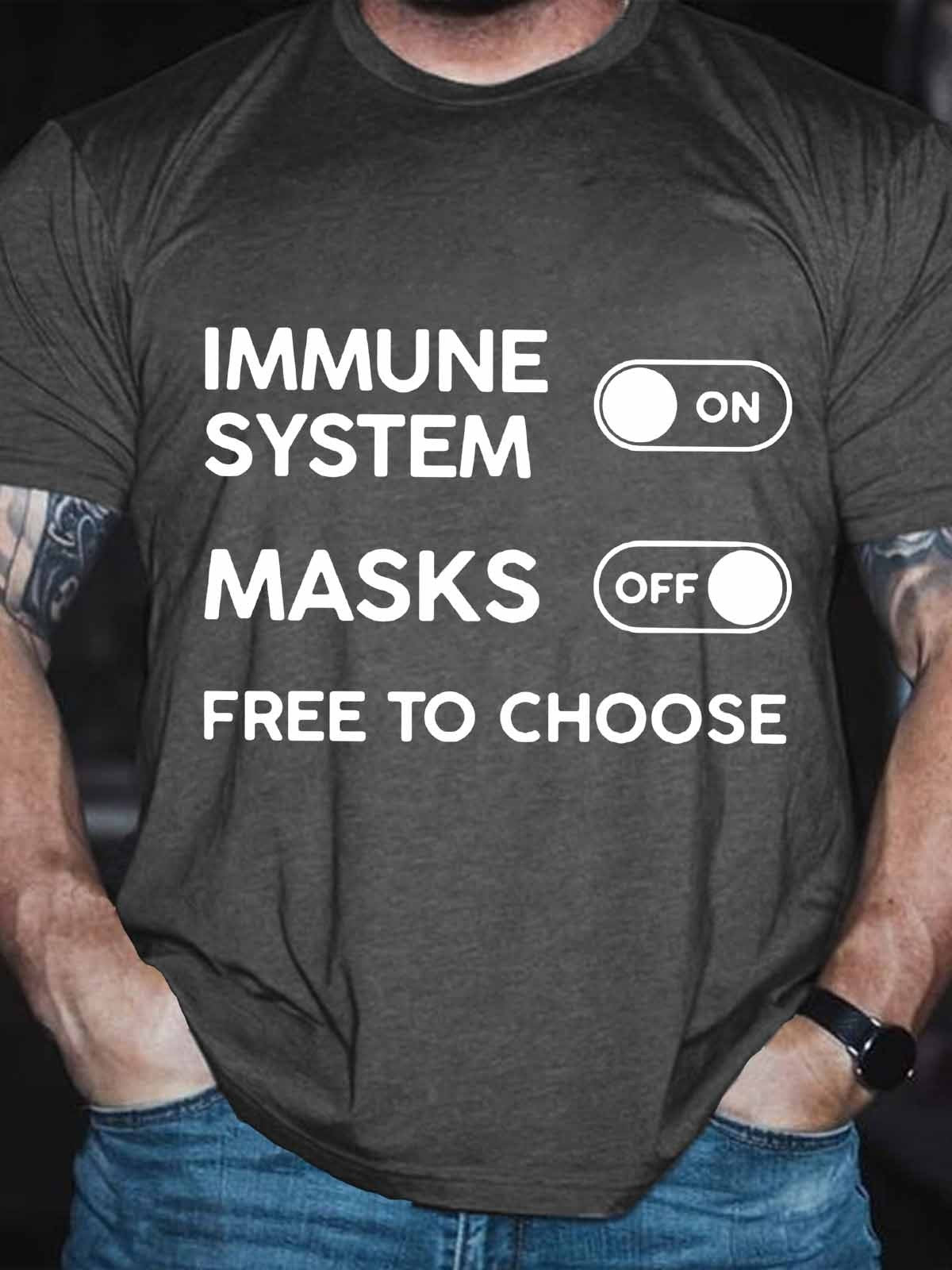 Men's Funny Immune System On Masks Off Free To Choose Tee - Outlets Forever