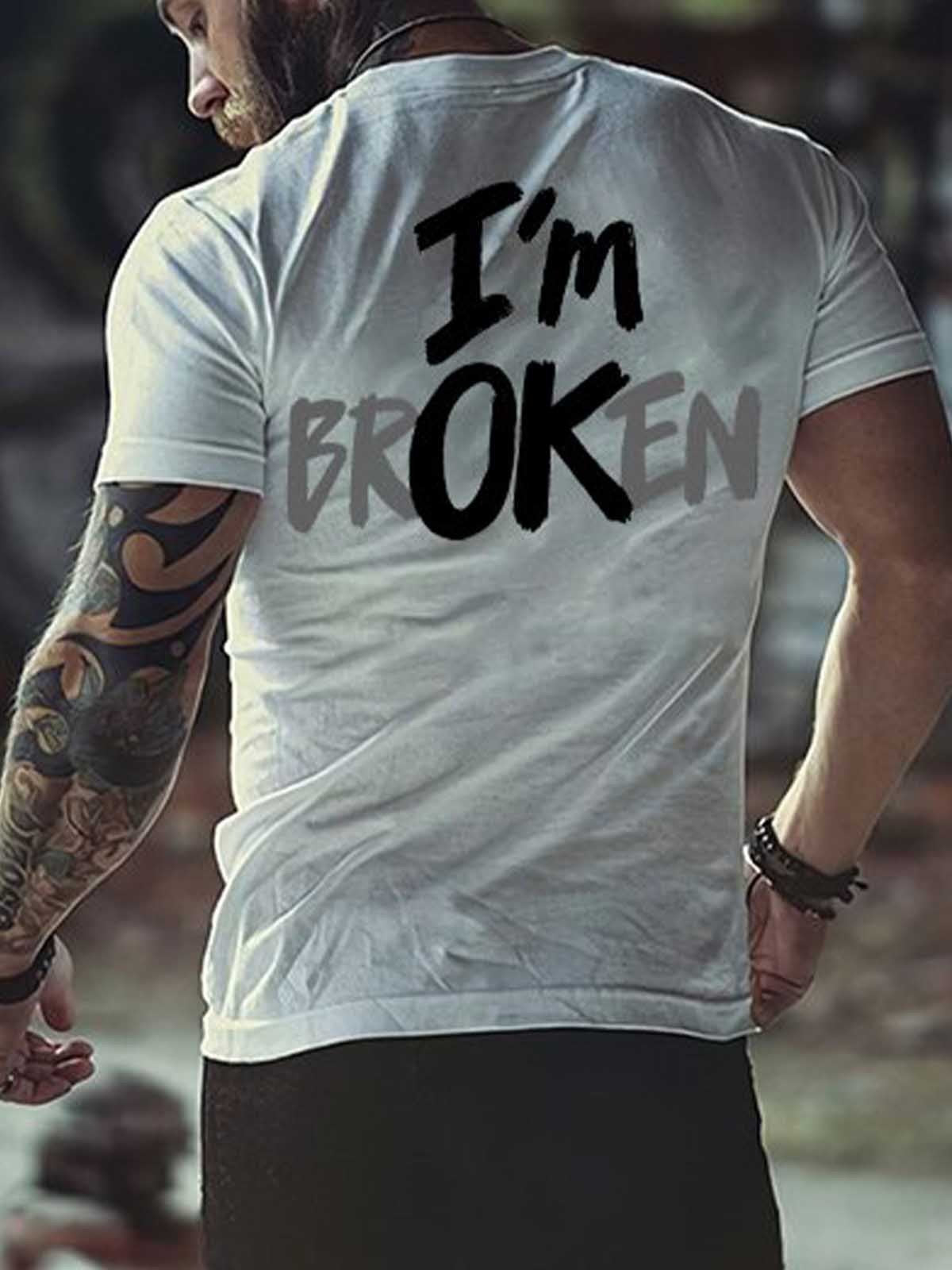 Men's I‘m Broken T-Shirt - Outlets Forever