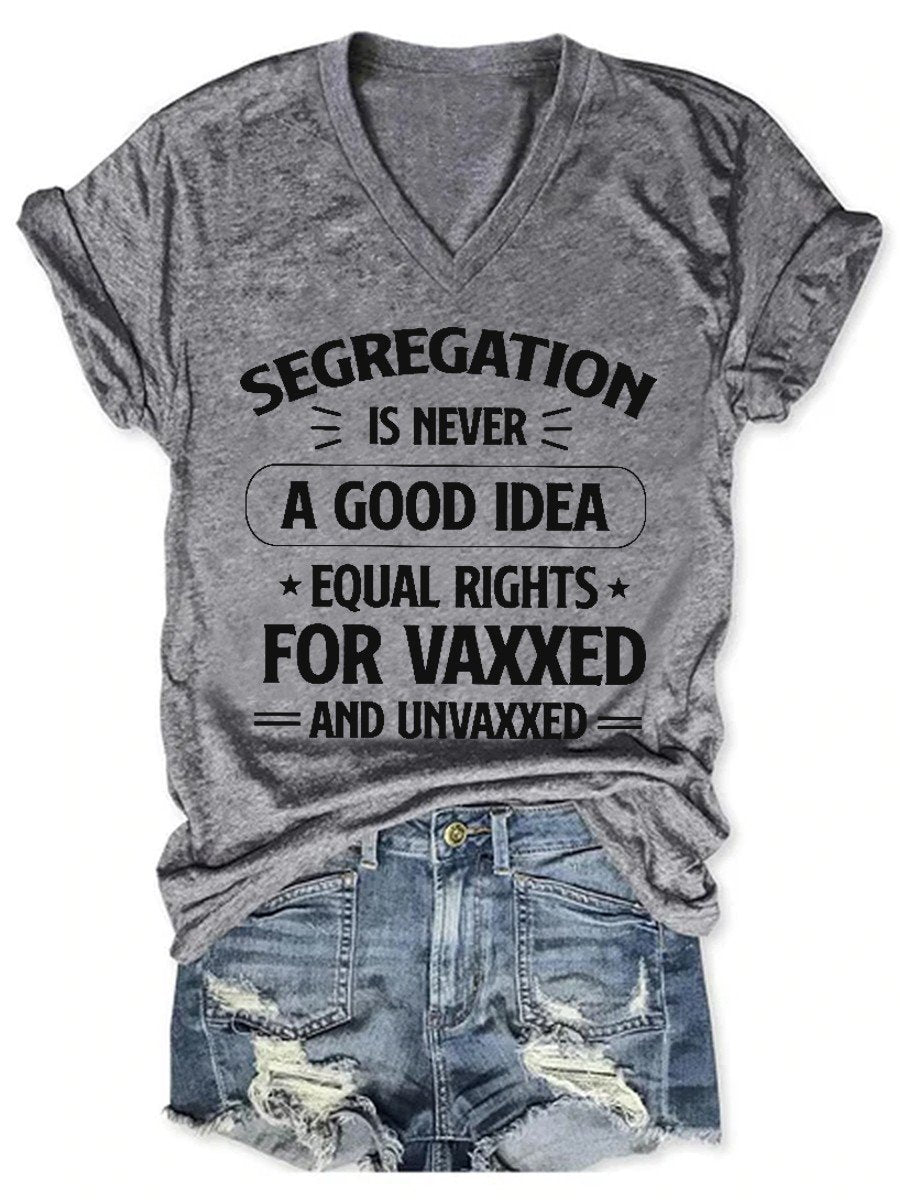 Women's Segregation Is Never A Good Idea V-neck T-shirt - Outlets Forever