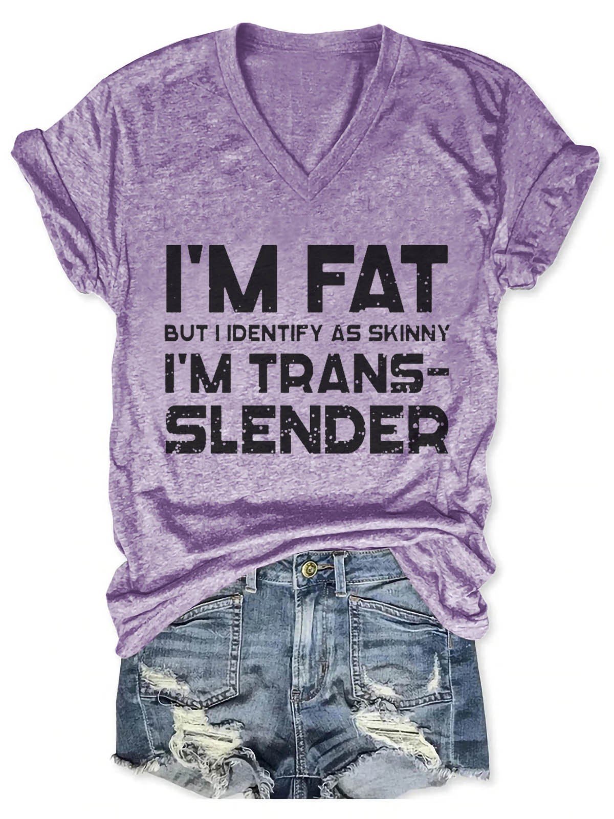 Women's I'm Fat But I Identify As Skinny V-Neck T-Shirt - Outlets Forever