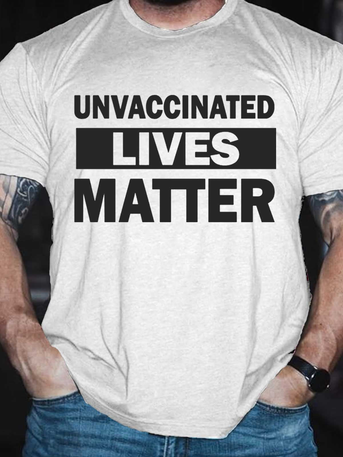 Men's Unvaccinated Lives Matter T-Shirt - Outlets Forever