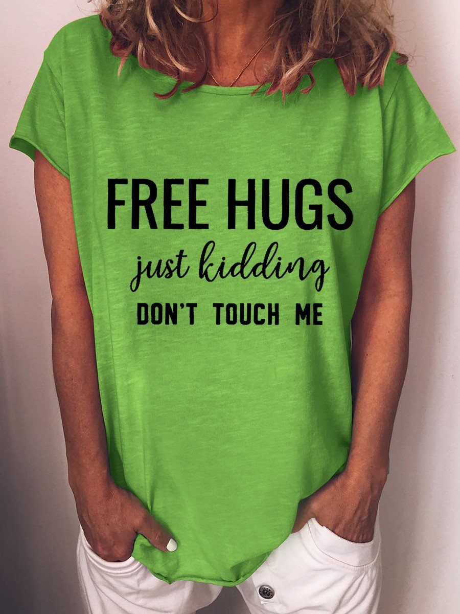 Women Free Hugs Just Kidding Don't Touch Me Sarcastic Funny T-shirt - Outlets Forever