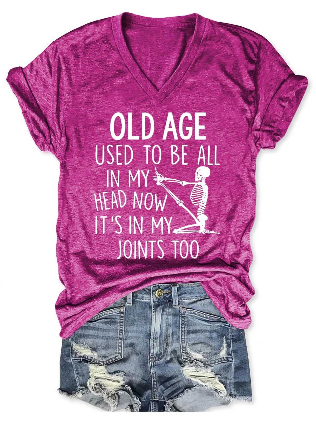 Women's Old Age Used To Be All In My Head V-Neck T-Shirt - Outlets Forever