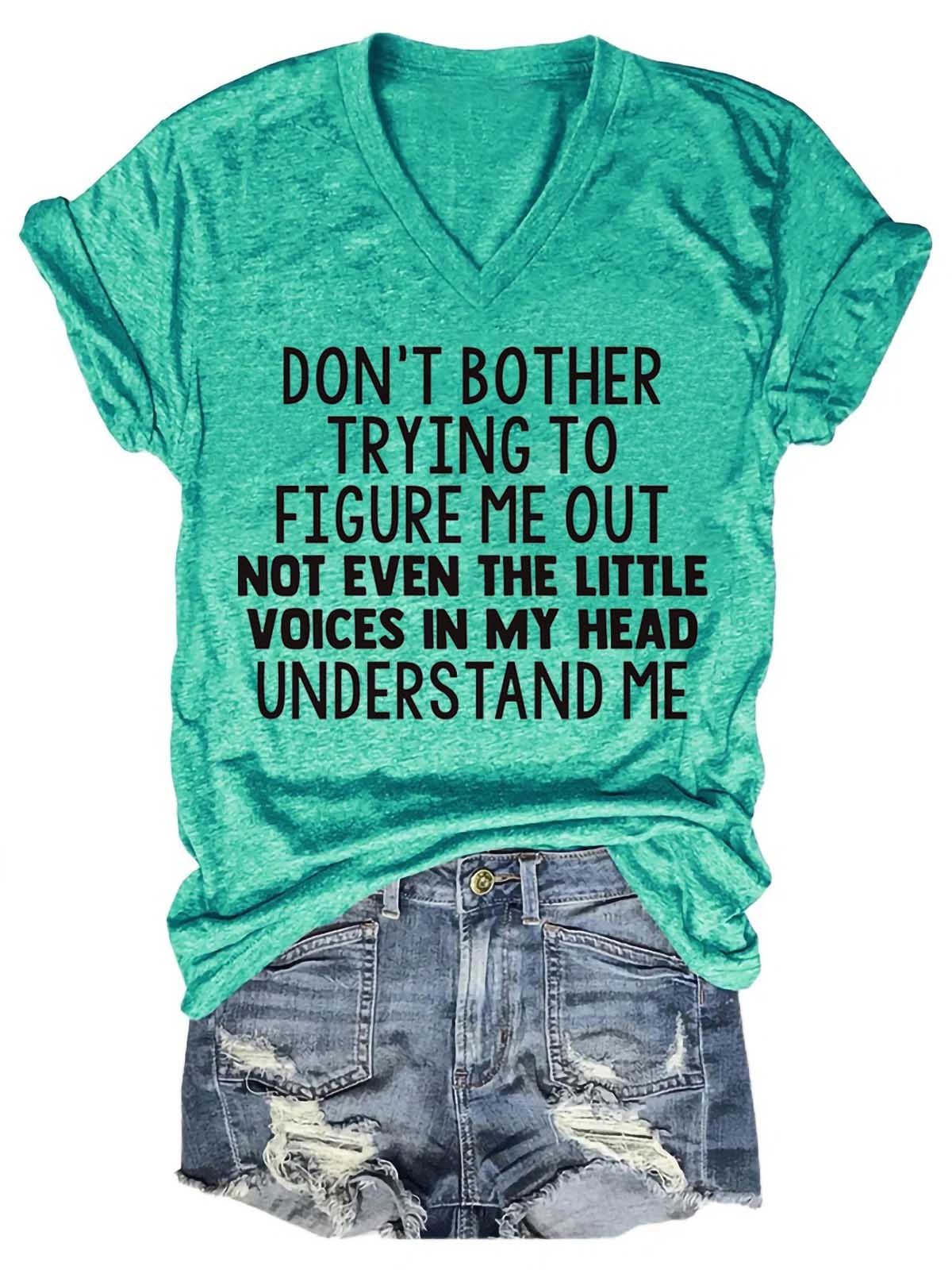 Women's Don't Bother Trying To Figure Me Out V-Neck T-Shirt - Outlets Forever