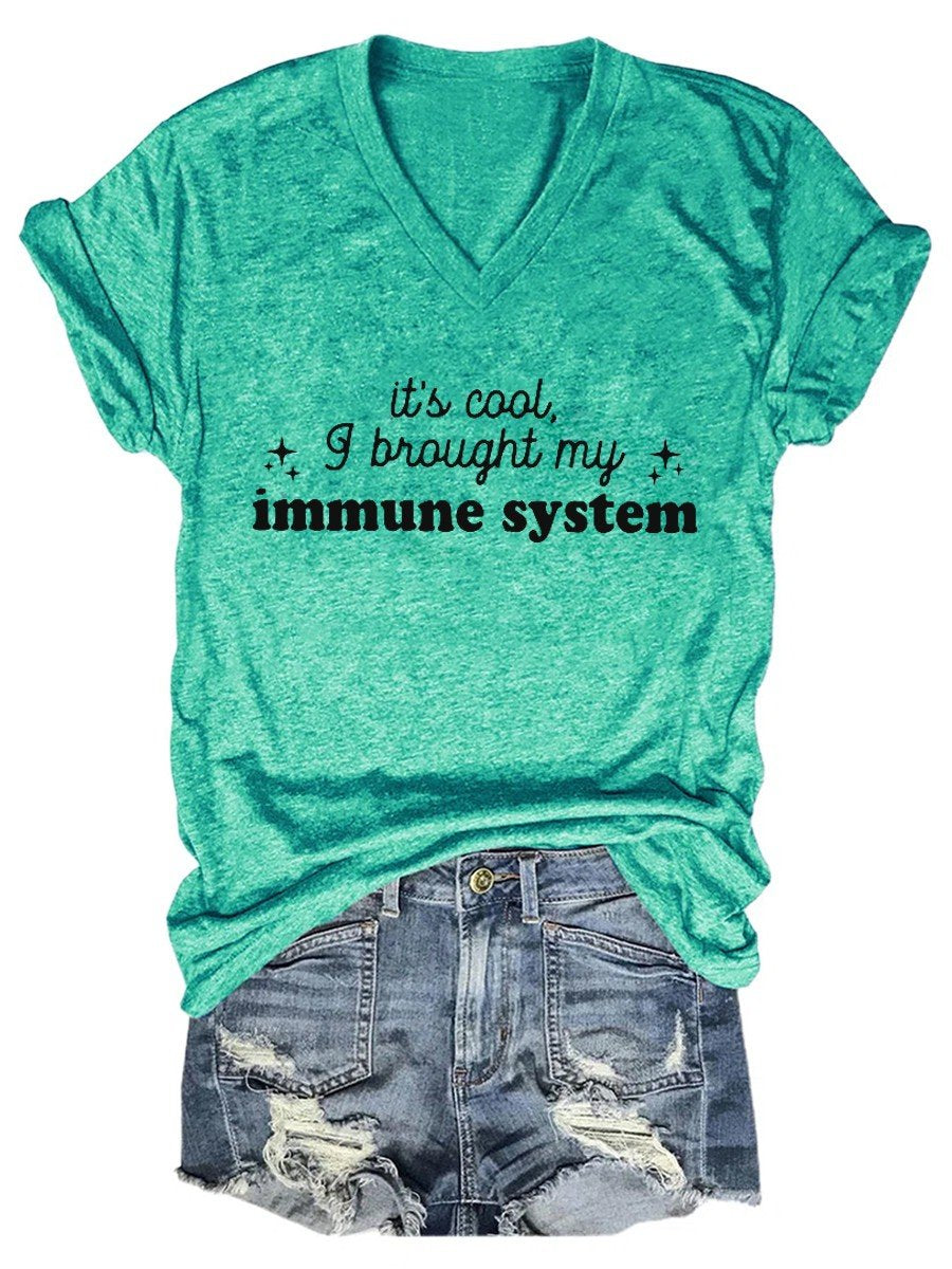 Women's It's Cool I Brought My Immune System V-neck T-shirt - Outlets Forever