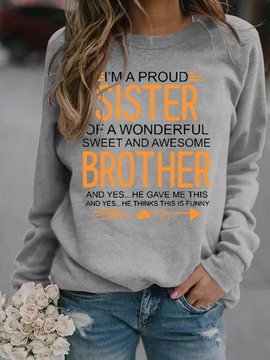 Women's I'm A Proud Sister Of A wonderful Sweet And Awesome Sister Sweatshirt - Outlets Forever
