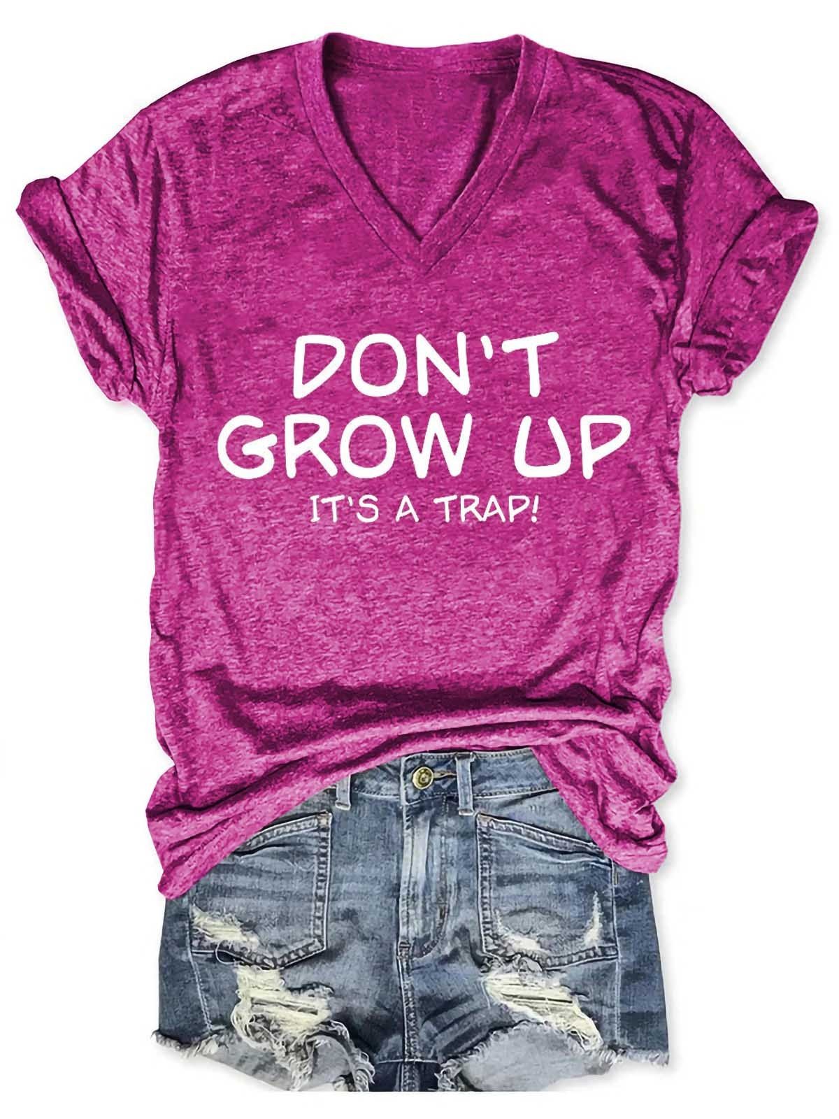 Women's Don't Grow Up It's A Trap V-Neck T-Shirt - Outlets Forever