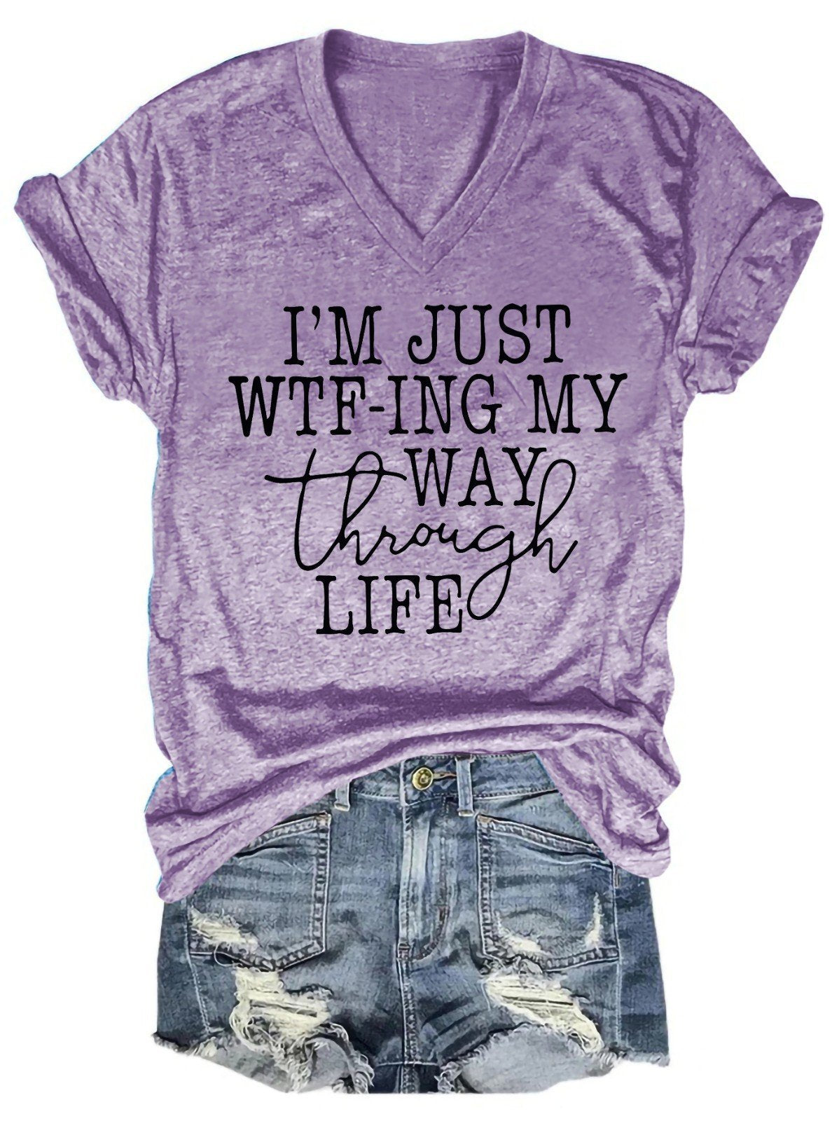 I' M Just WTF-ING My Way Through Life Women's V-Neck T-Shirt - Outlets Forever