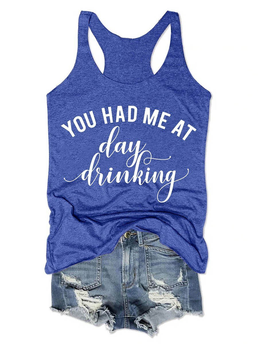 You Had Me At Day Drinking Graphic Women's Tank Top - Outlets Forever