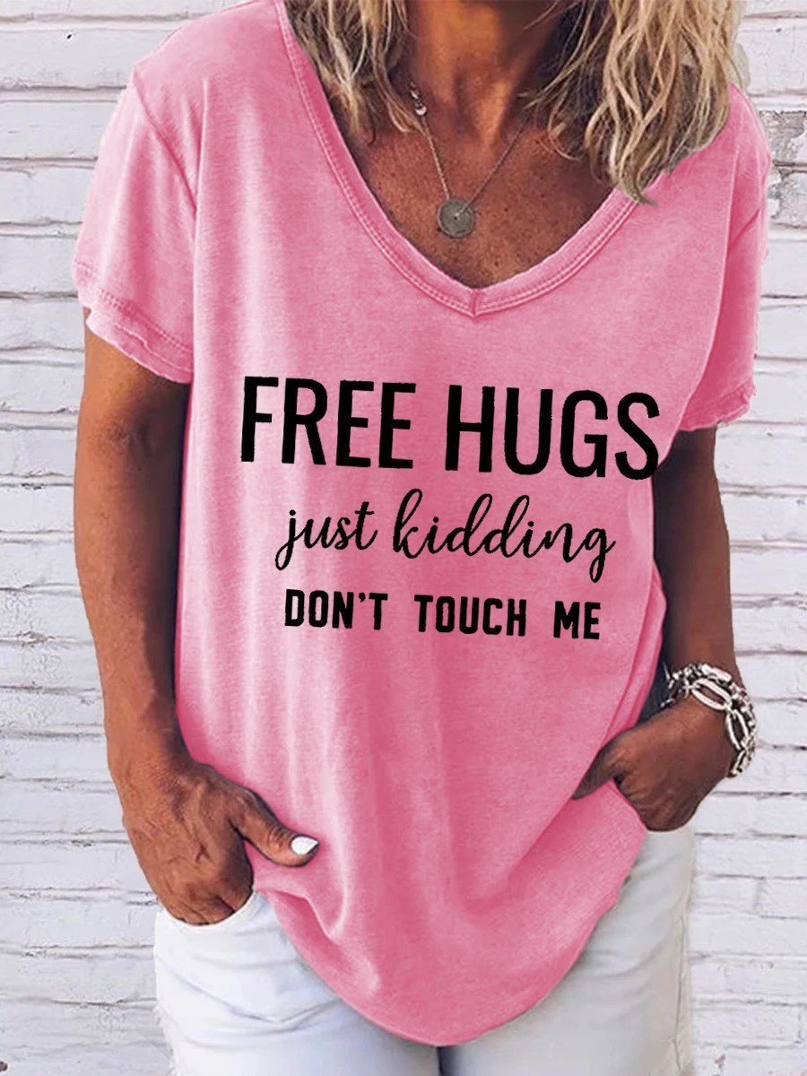 Women Free Hugs Just Kidding Don't Touch Me Sarcastic Funny V-neck T-shirt - Outlets Forever