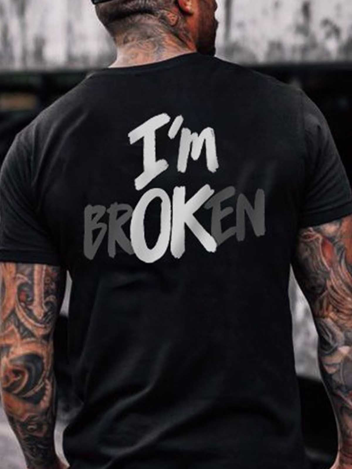 Men's I‘m Broken T-Shirt - Outlets Forever