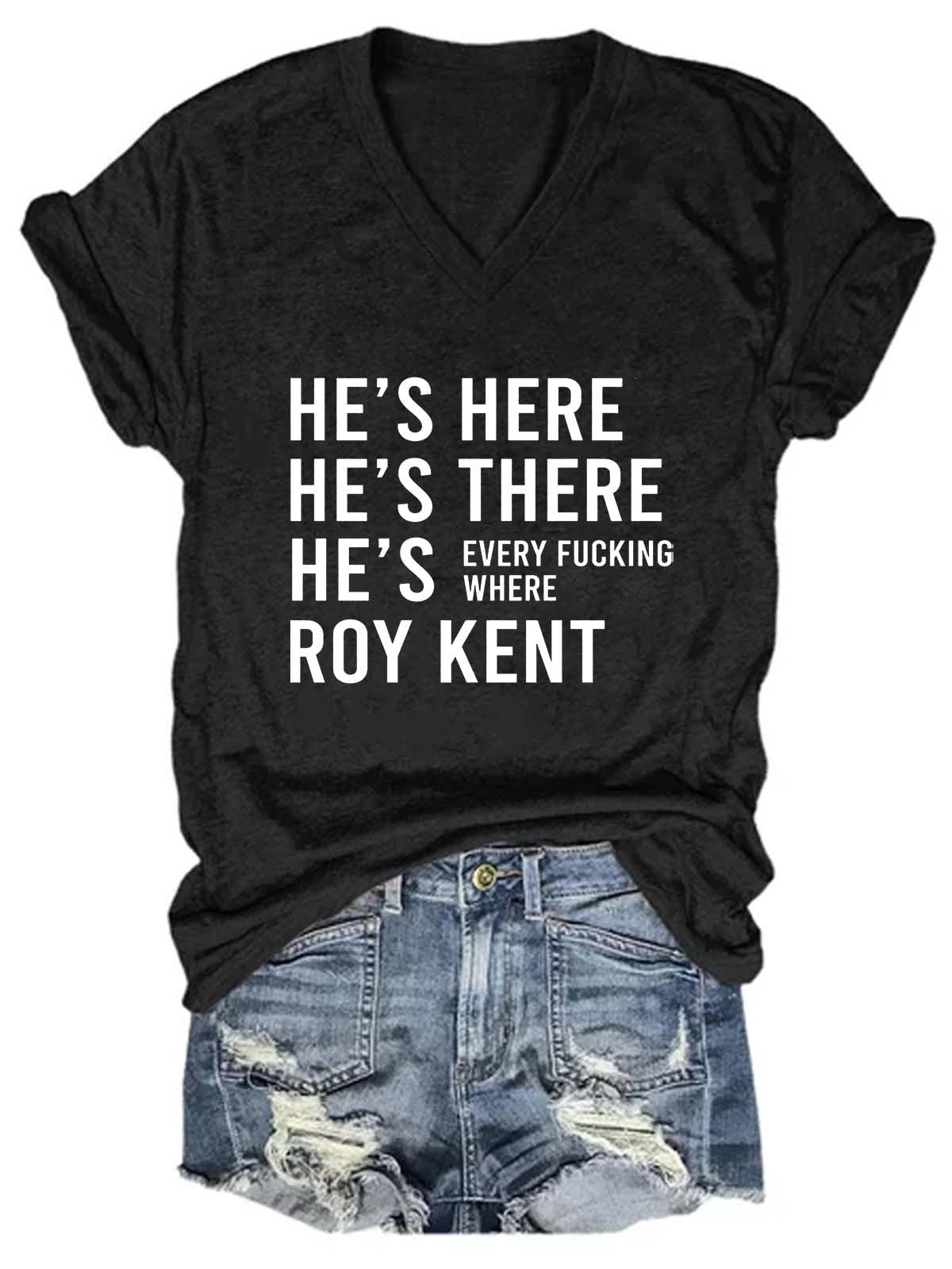Women He's Here Roy Kent Tee - Outlets Forever