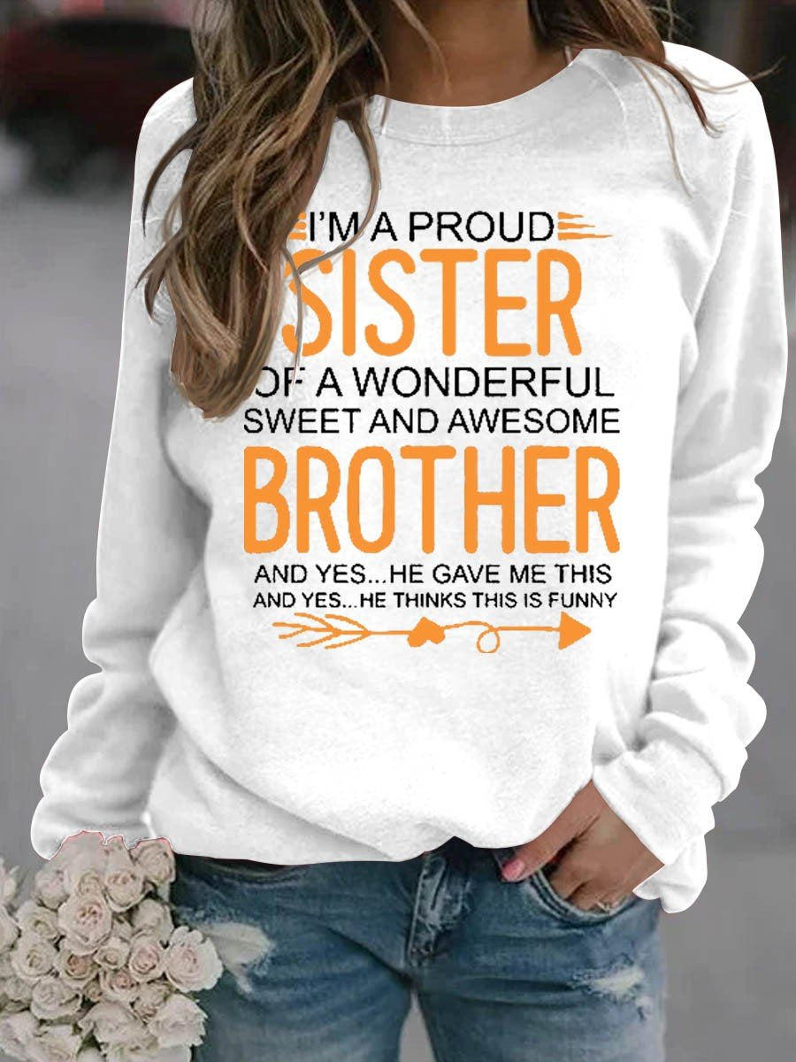 Women's I'm A Proud Sister Of A wonderful Sweet And Awesome Sister Sweatshirt - Outlets Forever