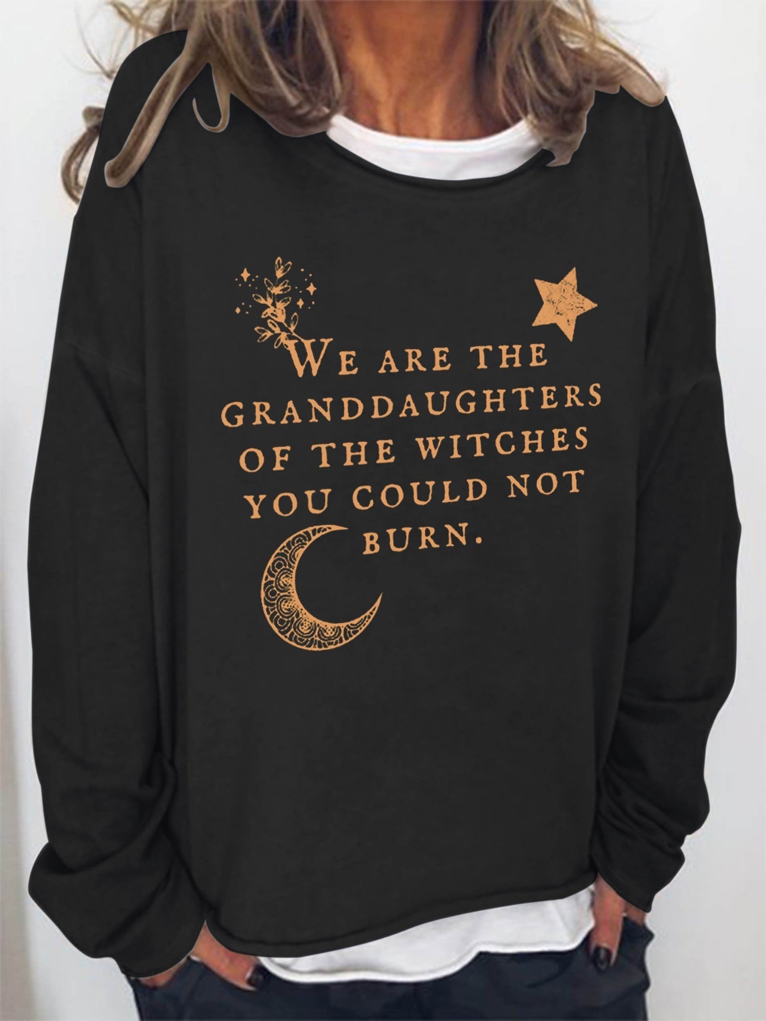 Women We Are The Granddaughters Of The Witches They Could Not Burn Long Sleeve Halloween Top - Outlets Forever