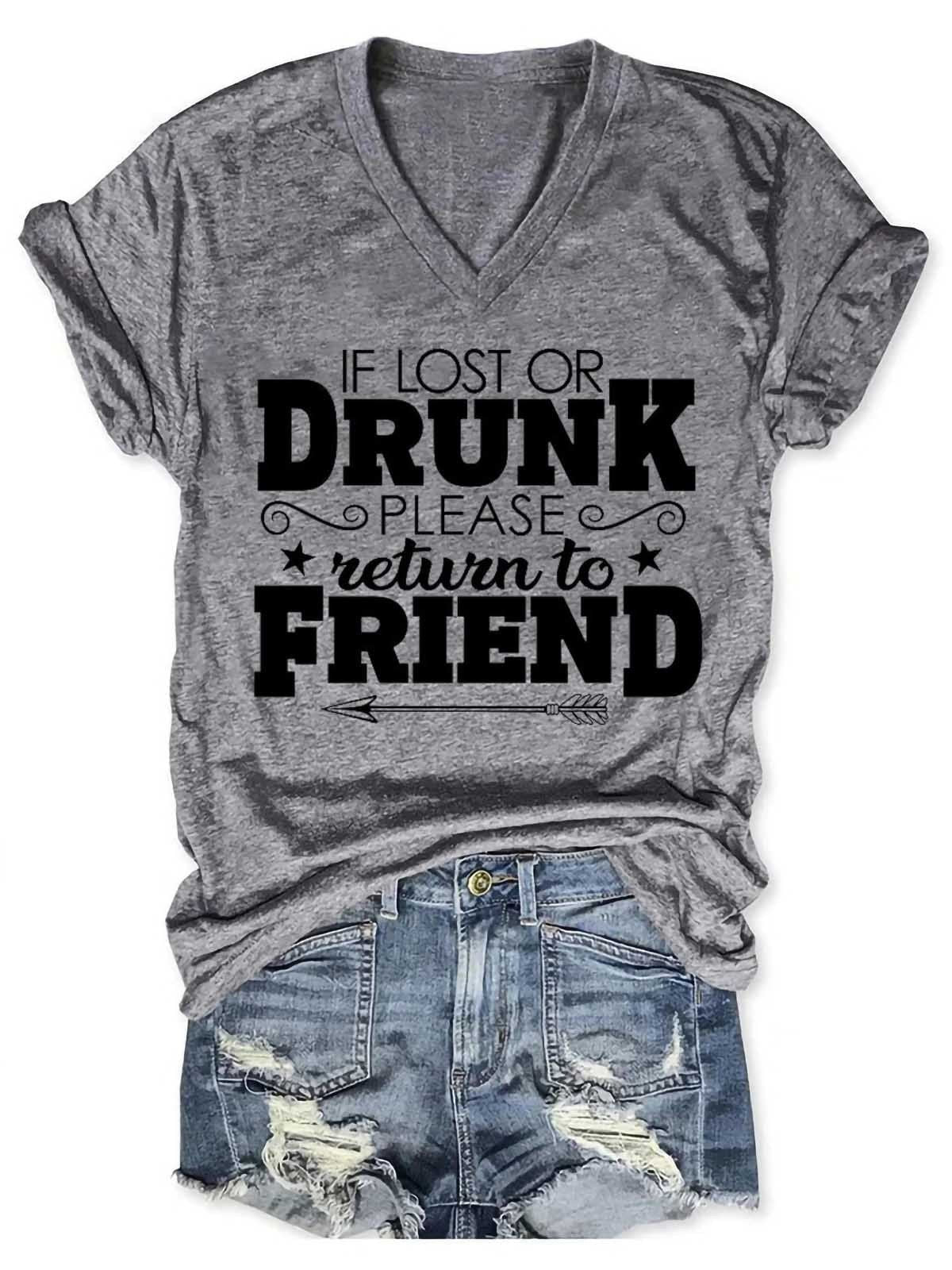 Women's If Lost Or Drunk Please Return To Friend V-Neck T-Shirt - Outlets Forever