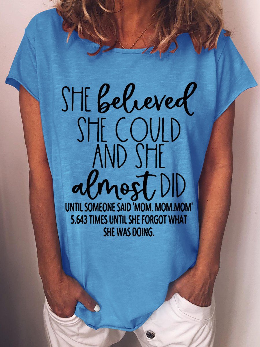 Women She Believed She Could And She Almost Did T-shirt - Outlets Forever