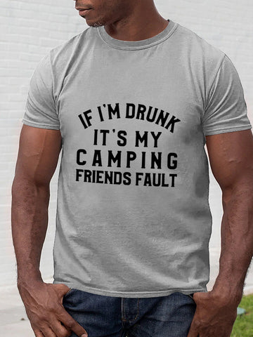 Yes I Am Drunk It's My Camping Men's T-shirt