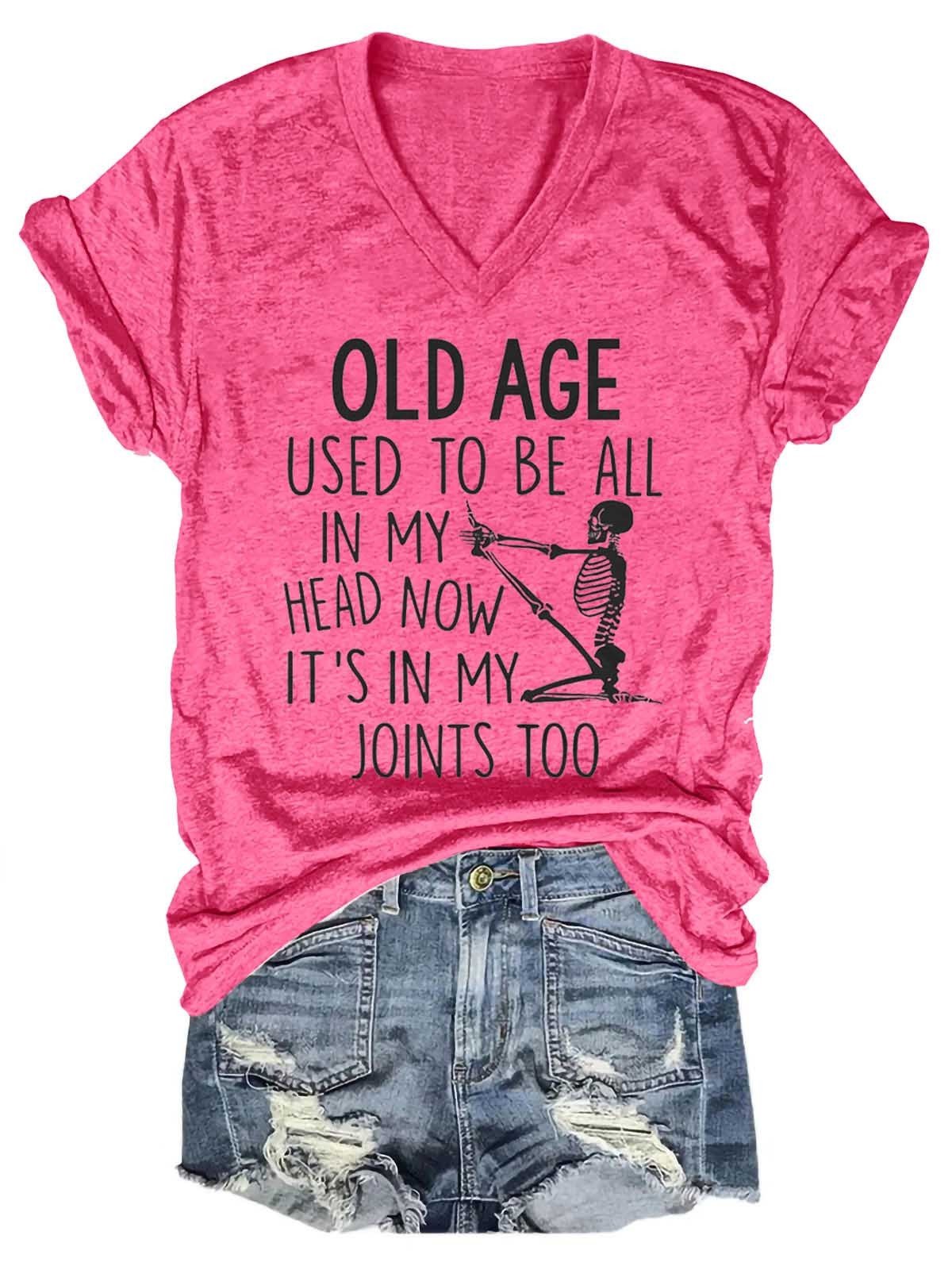 Women's Old Age Used To Be All In My Head V-Neck T-Shirt - Outlets Forever