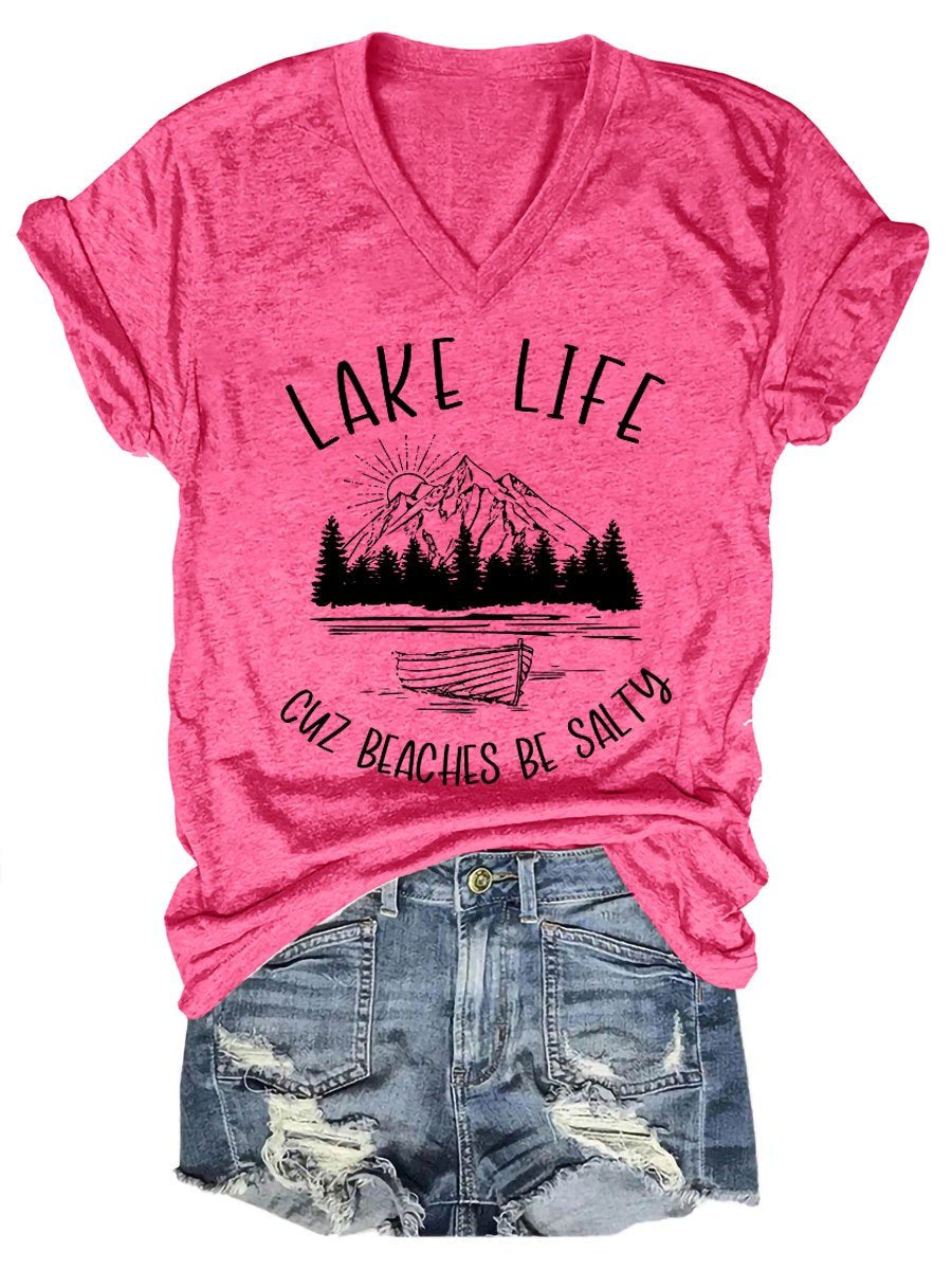 Women Lake Life Cause Beaches Be Salty V-Neck Tee - Outlets Forever