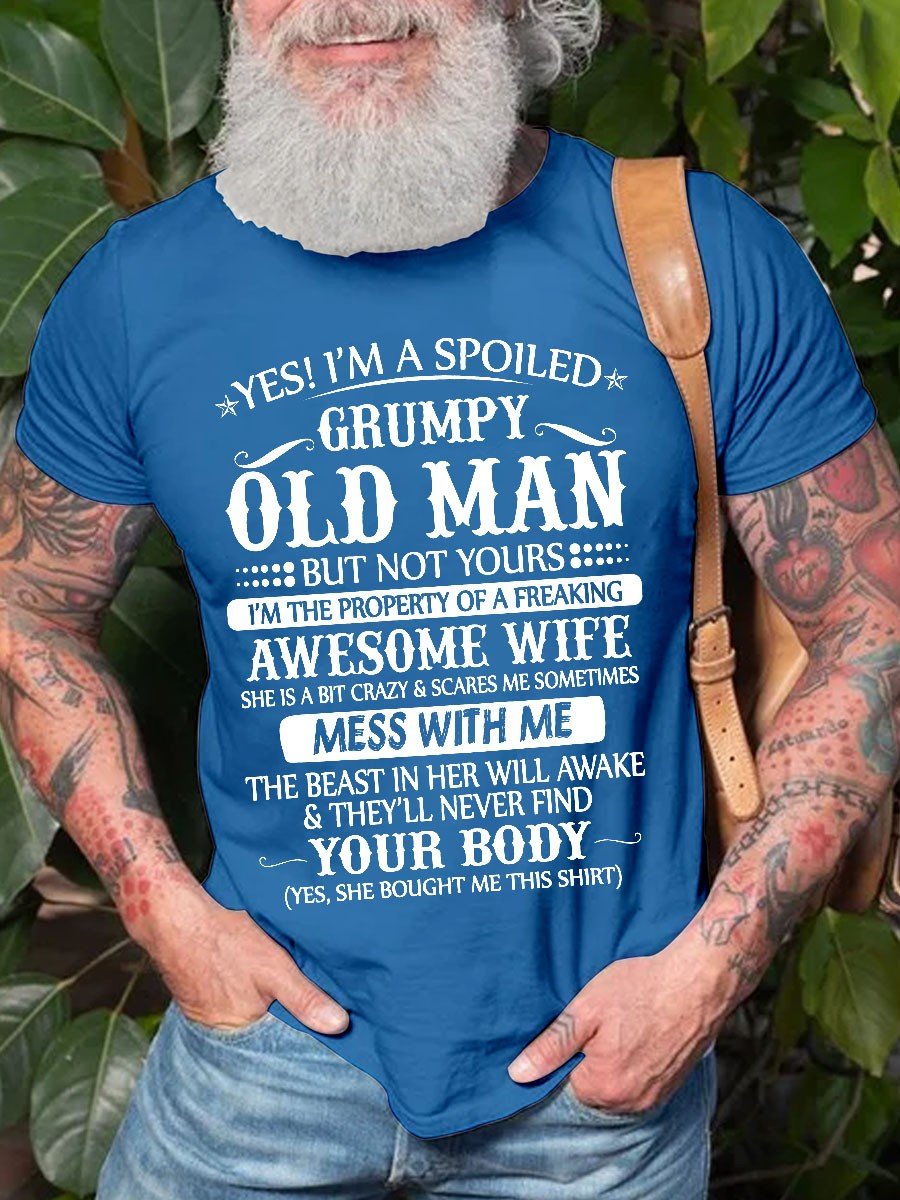 Men's Yes, I'm A Spoiled Grumpy Old Man Cotton Graphic T-shirt - Outlets Forever