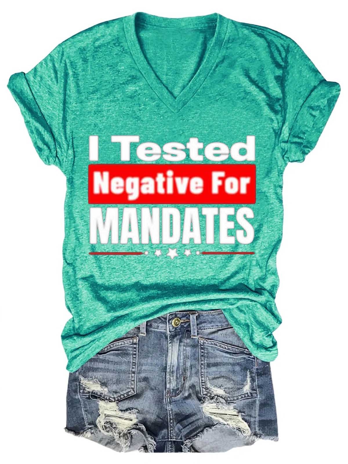 Women's I Tested Negative For Mandates V-Neck T-Shirt - Outlets Forever