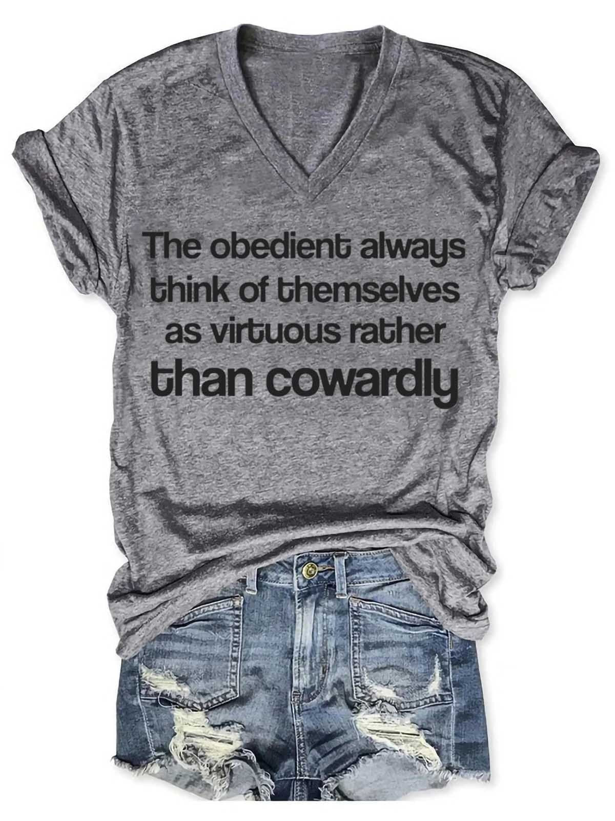 Women's The Obedient Are Cowardly V-Neck T-Shirt - Outlets Forever