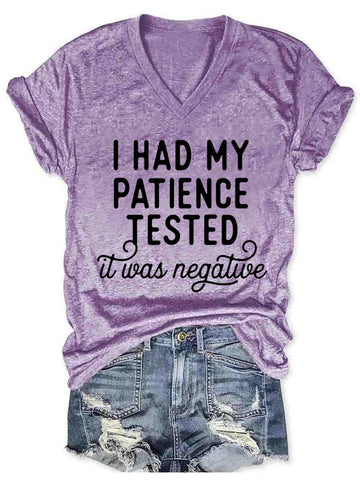 Women's I Had My Patience Tested It Was Negative V-Neck T-Shirt - Outlets Forever