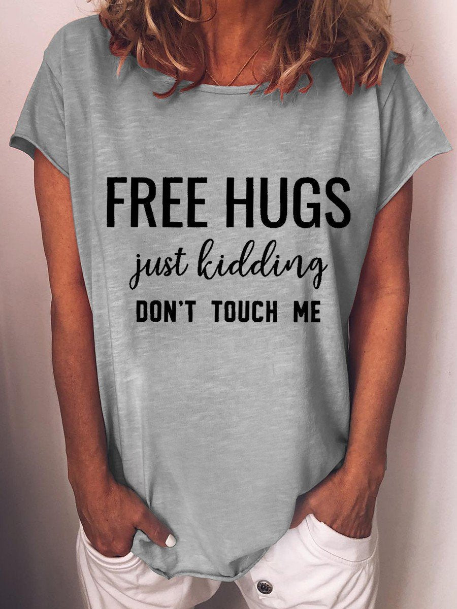 Women Free Hugs Just Kidding Don't Touch Me Sarcastic Funny T-shirt - Outlets Forever