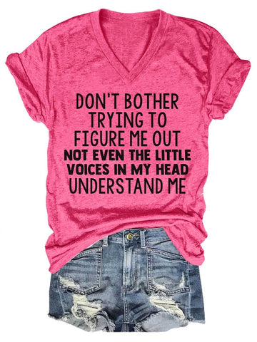 Women's Don't Bother Trying To Figure Me Out V-Neck T-Shirt - Outlets Forever