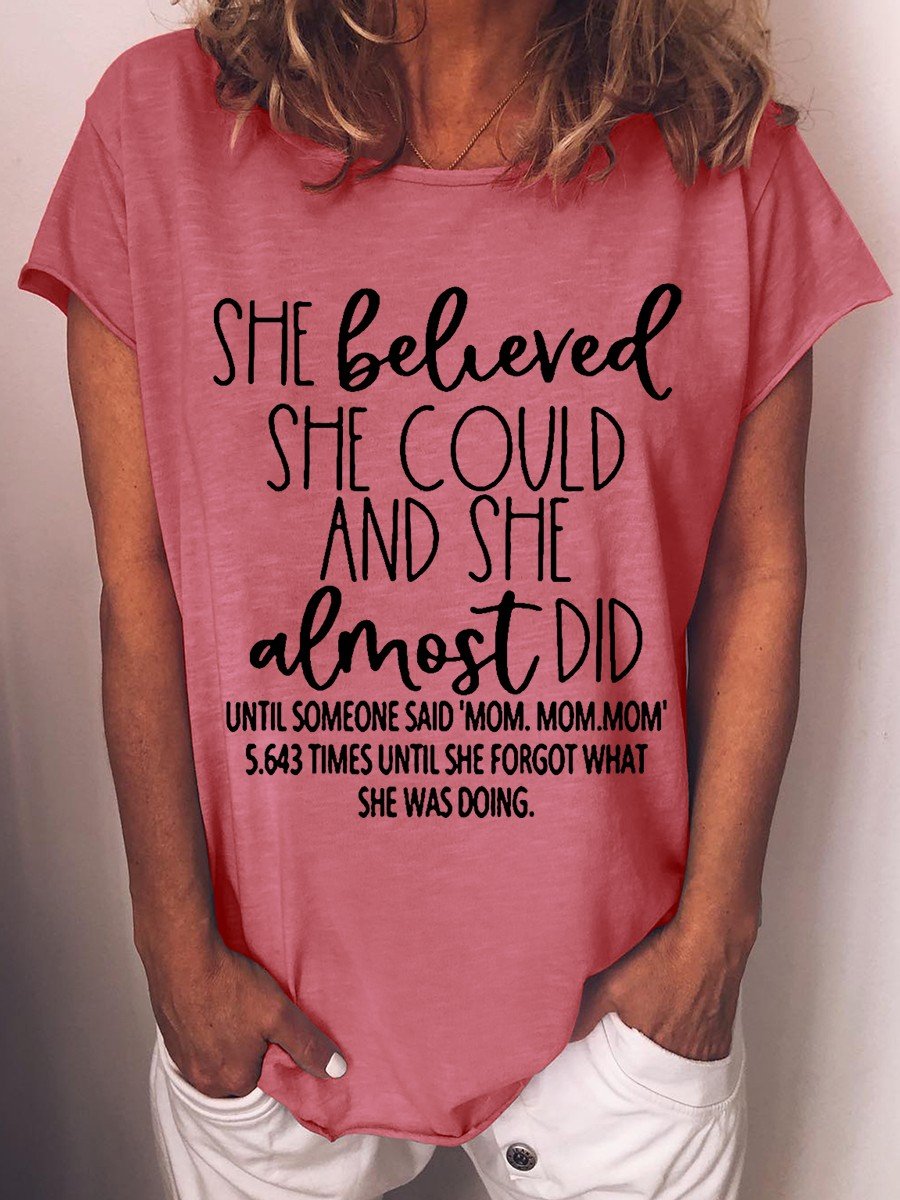 Women She Believed She Could And She Almost Did T-shirt - Outlets Forever