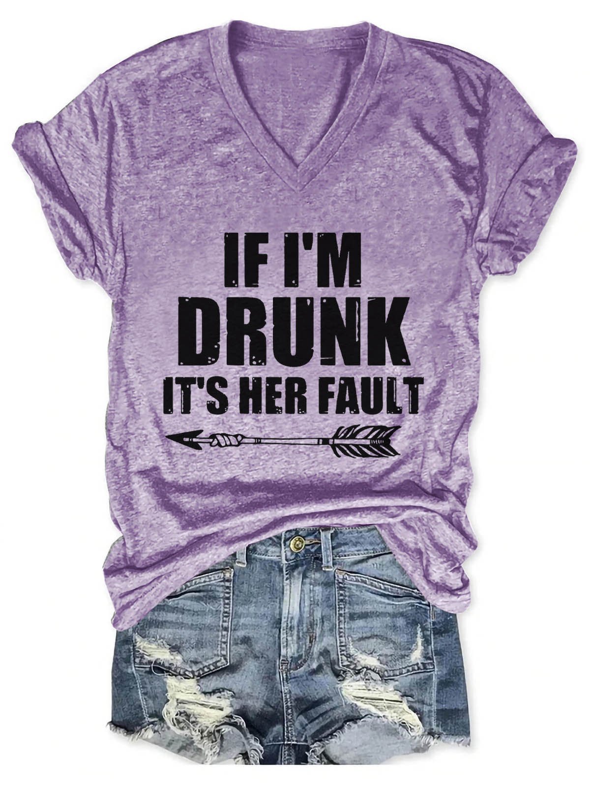 Women's If I'm Drunk It's Her Fault V-Neck T-Shirt - Outlets Forever