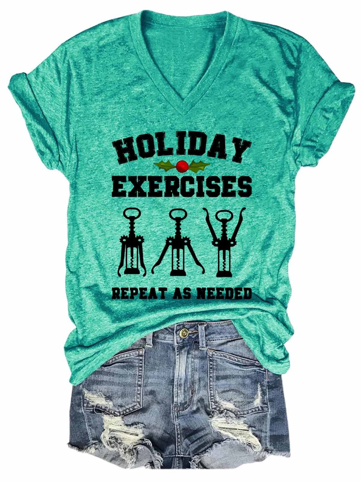 Women's Drink Wine Holiday Exercises Repeat As Needed  V-Neck T-Shirt - Outlets Forever