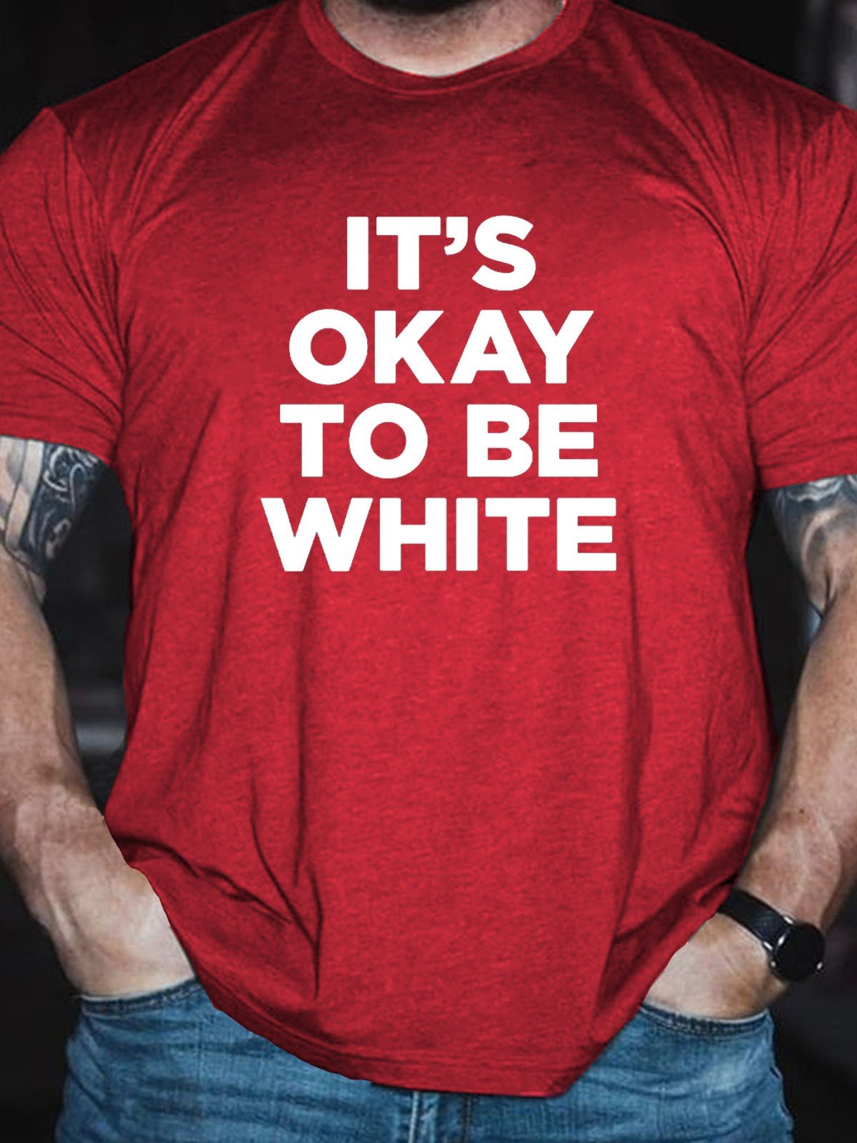 Men's Its OK To Be White T-Shirt - Outlets Forever