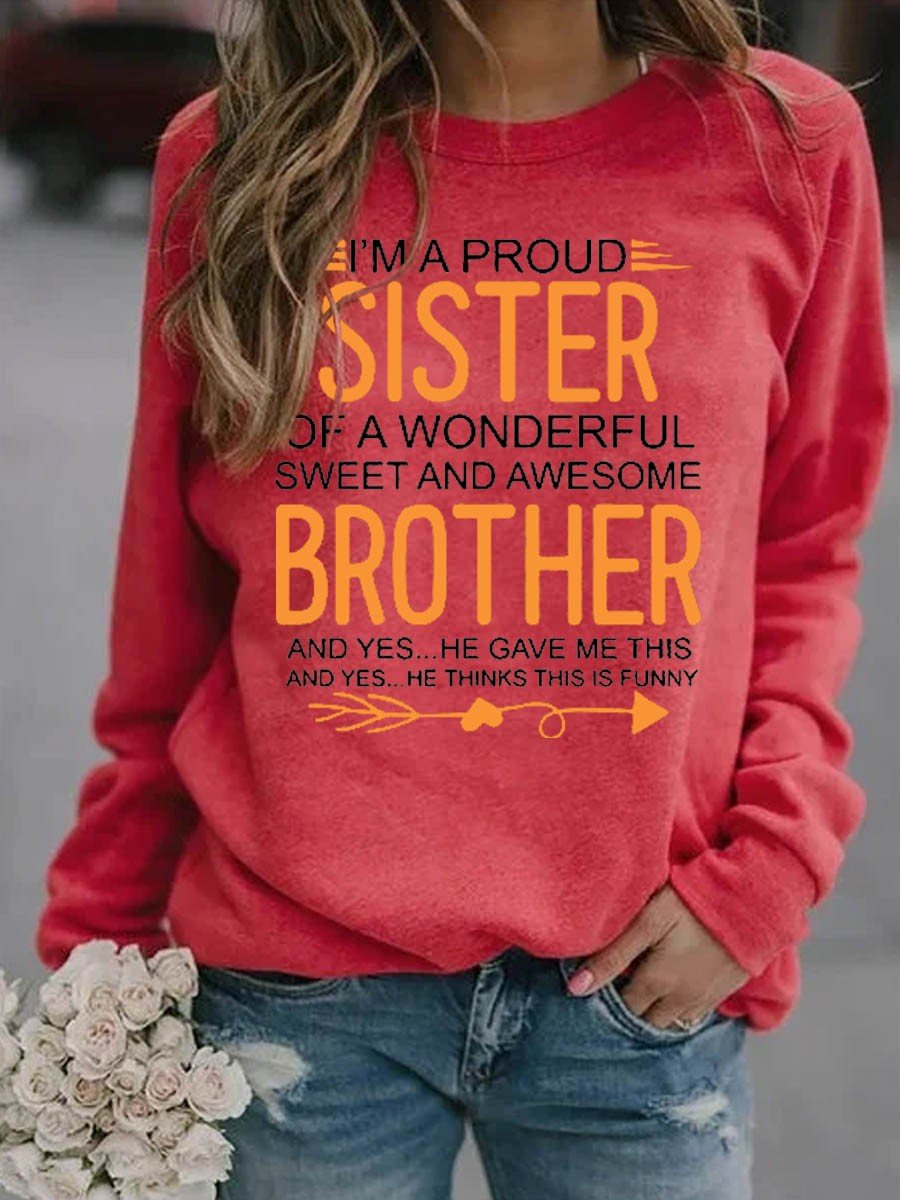 Women's I'm A Proud Sister Of A wonderful Sweet And Awesome Sister Sweatshirt - Outlets Forever