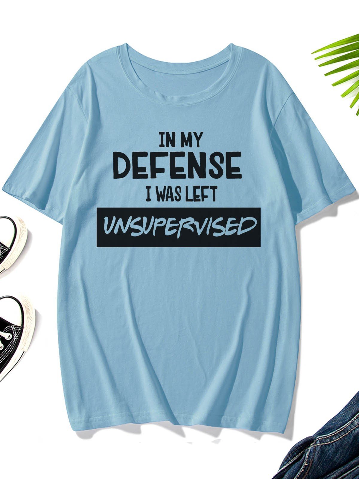 Men's In My Defense I Was Left Unsupervised T-Shirt - Outlets Forever