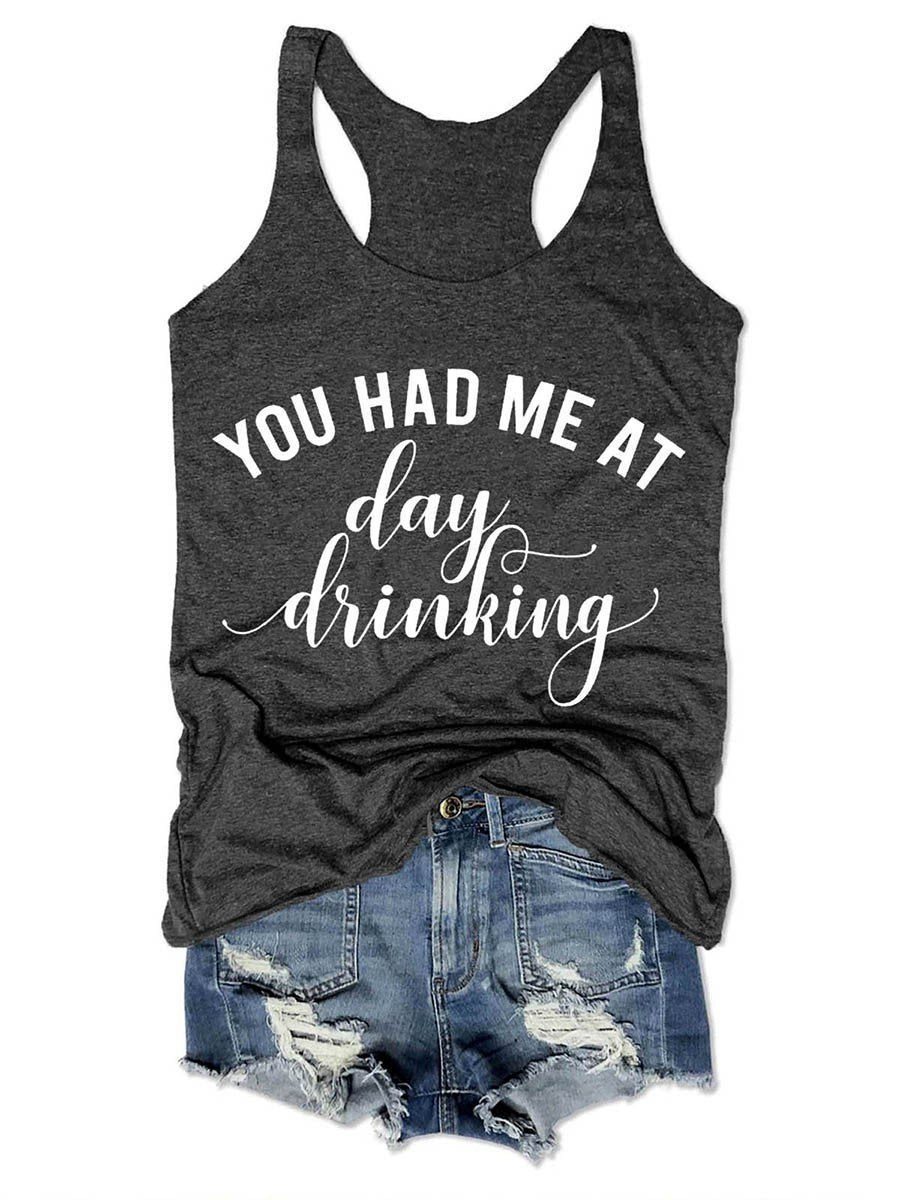 You Had Me At Day Drinking Graphic Women's Tank Top - Outlets Forever