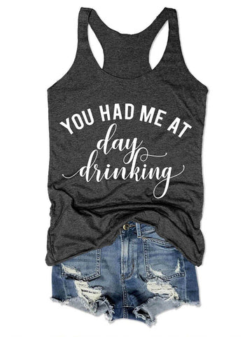 You Had Me At Day Drinking Graphic Women's Tank Top