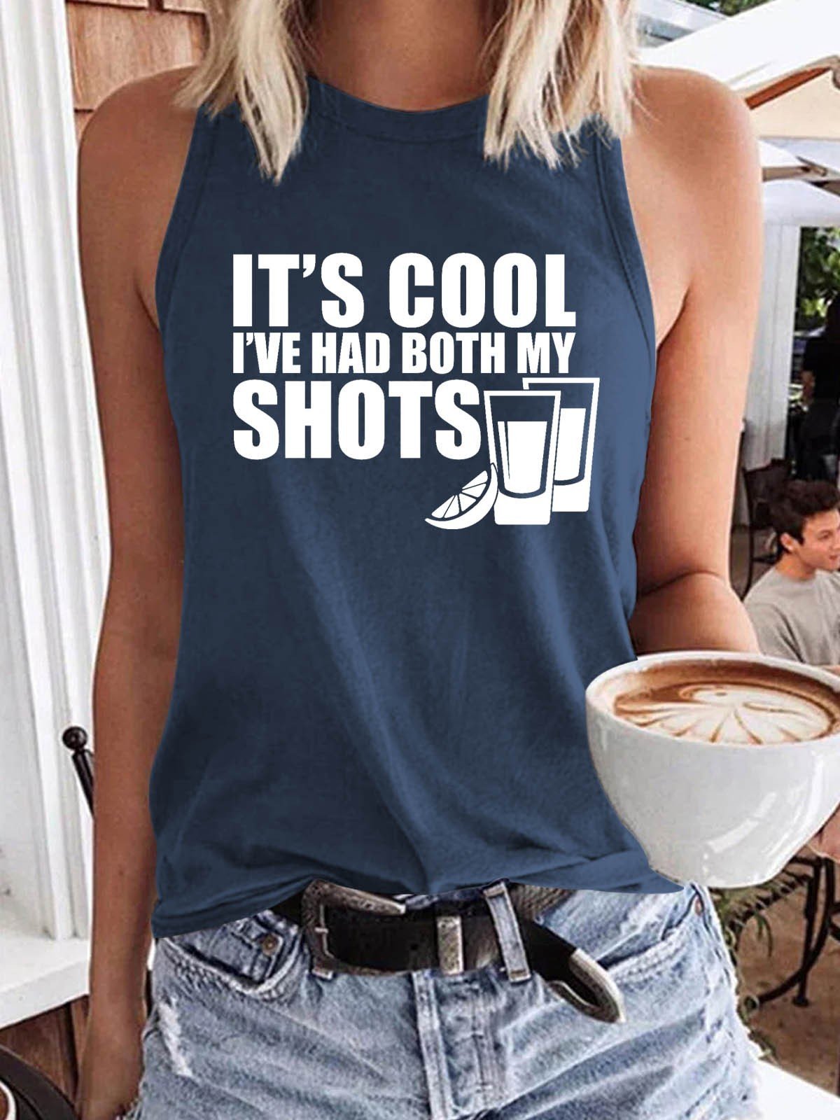 Women's It's Cool I've Had My Shots Tank Top - Outlets Forever