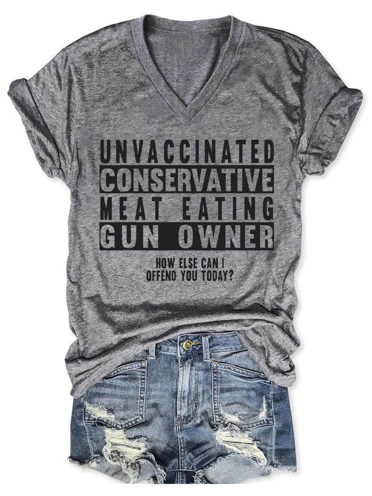 Women's Unvaccinated Conservative Meat Eating Gun Owner V-Neck T-Shirt - Outlets Forever