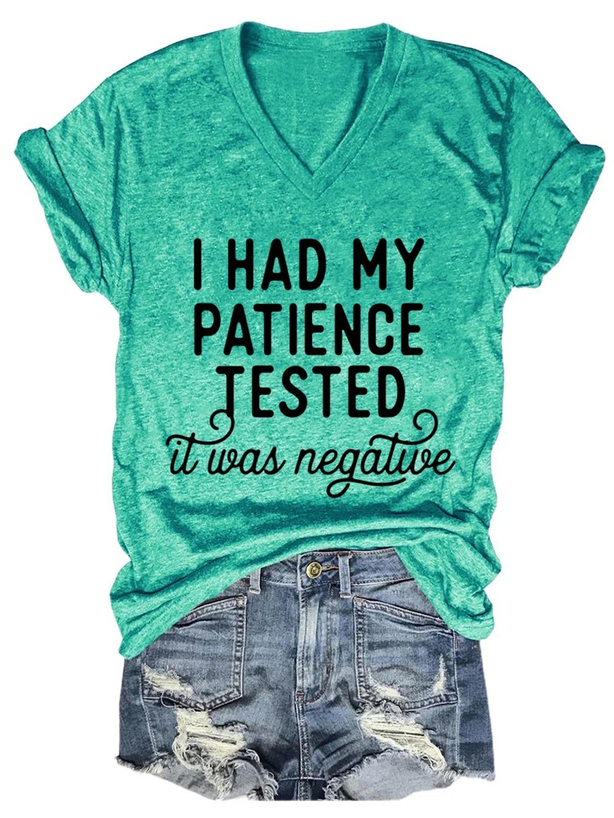 Women's I Had My Patience Tested It Was Negative V-Neck T-Shirt - Outlets Forever