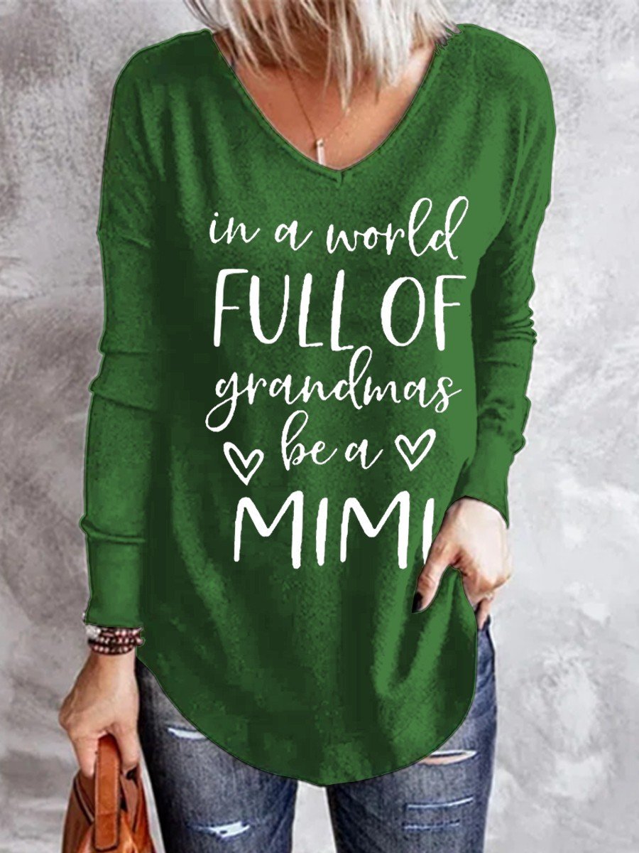 Women In A World Full Of Grandmas Be A Mimi V-neck Long Sleeve Top - Outlets Forever